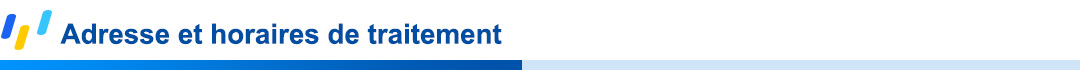 Adresse et horaire de traitement.jpg